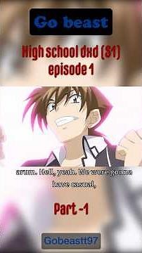 High School DxD (S1) episodes 1 / part 1 #anime #jujutsukaisen #action #animation
