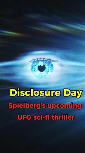 Disclosure Day is Spielberg’s upcoming UFO sci-fi thriller