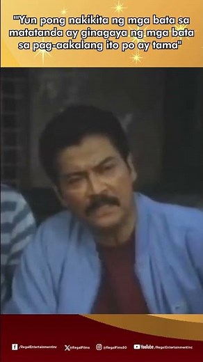 "Yun pong nakikita ng mga bata sa matatanda ay ginagaya po ng mga bata" | Regal Shorts