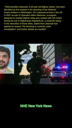 Rahmanullah Lakanwal, a 29-year-old Afghan citizen, has been identified as the suspect in the shooti