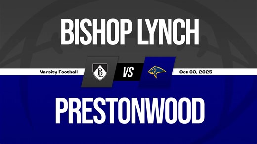Football Game Preview: Bishop Lynch Friars vs. Legacy Christian Academy Eagles