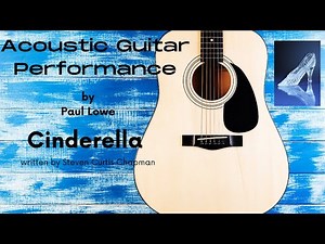 Steven Curtis Chapman's Cinderella Play Along on Guitar