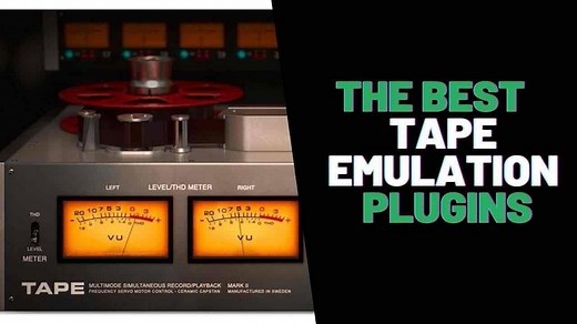 The 10 Best Tape Emulation Plugins of 2024