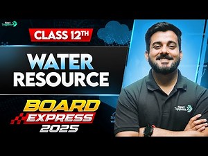 Water Resources | Class 12 Geography | Board Exams