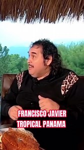 646K views · 12K reactions | Francisco Javier Tropical Panama | Oswaldo Martínez El Pollo | Facebook