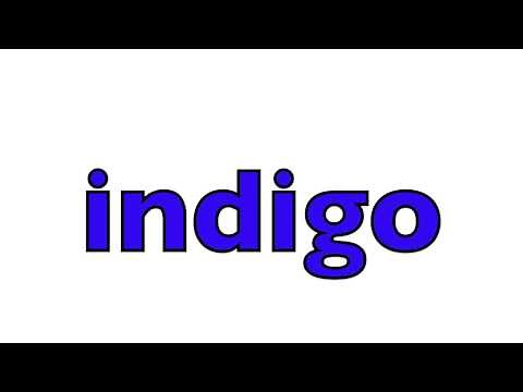 How to pronounce indigo