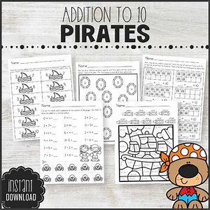 Math Addition to 10 Pirate Theme *  Morning Work * Worksheets * Homework