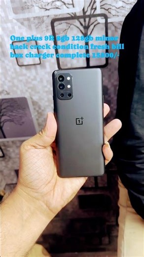 One Plus 9r 8/128 Pure condition #shots #smartphone #shortvideo #onepluscamera