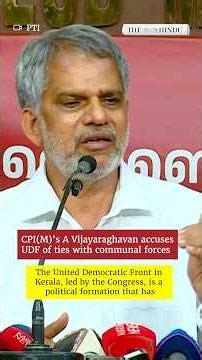 UDF linked to communal forces in Kerala: CPI(M) leader A Vijayaraghavan