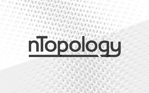 【3D打印软件】nTopology软件介绍-Stratasys合作伙伴