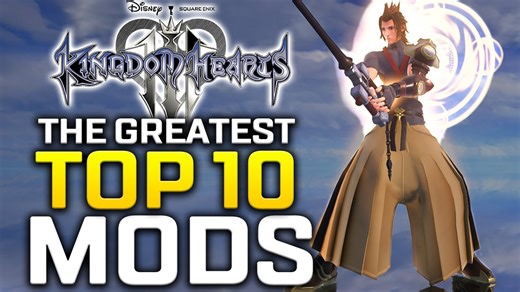 Top 10 Kingdom Hearts 3 Mods You Need to Try