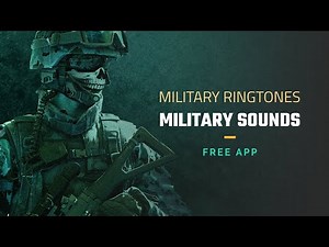 Military Ringtones for cell Phones - Military Sounds