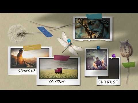 Entrust: Giving up Control - Mosaic Evatt Sermon 22nd February 2026