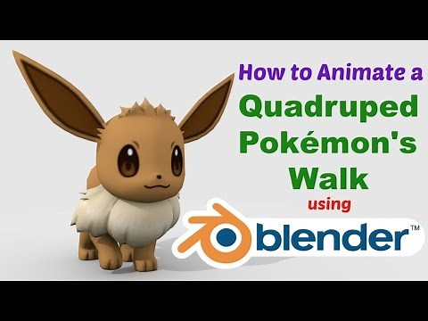 How to Animate a Quadruped Pokemon's Walk Cycle using Blender 3D