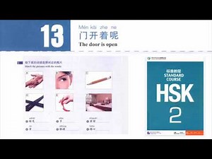 hsk 2 lesson 13 audio and English translation | 门开着呢 The door is open