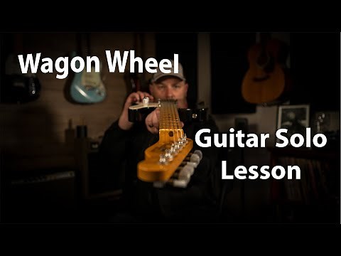 Wagon Wheel - Darius Rucker - Guitar Lesson - Solo