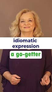 Are you a go-getter? #englishteacher #englishtips #esl #learnenglish #fluentenglish #eslteacher #idioms #vocabulary #englishexpressions #practiceenglish #americanenglish #lisamojsin | Accurate English - Lisa Mojsin