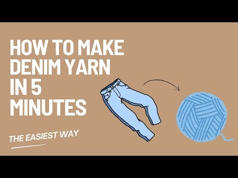 Make Denim Yarn in 5 Minutes (Scissors Only)