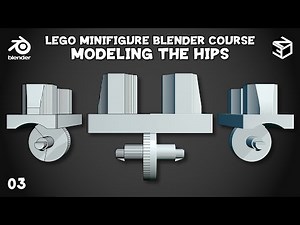 LEGO Minifigure Blender Course | 03: Modeling the Hips