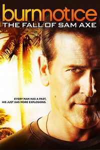 Burn Notice: The Fall of Sam Axe - Alchetron, the free social encyclopedia