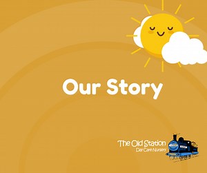 Our Story · The Old Station Nursery