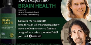 BRAIN HEALTH: Where Ancient Alchemy Meets Modern Science