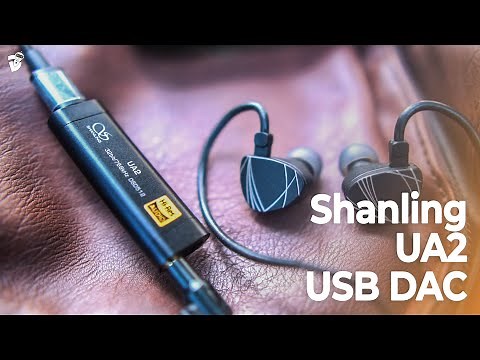 Shanling UA2 Portable USB DAC Review | A Budget DAC For All