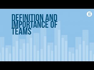 Definition and Importance of Teams