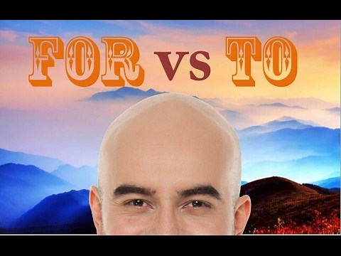 How to use FOR and TO in ENGLISH