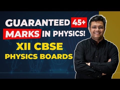 How to Score 45+ in CBSE Class 12 Physics | Class 12 Physics Board Exam Strategy #physics