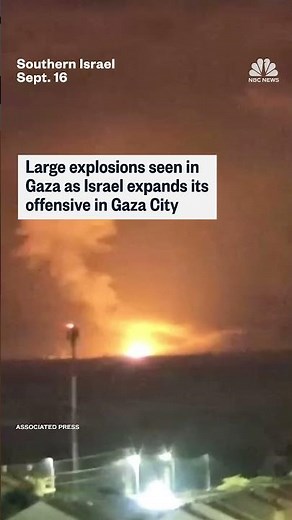 Large explosions seen in Gaza from southern Israel