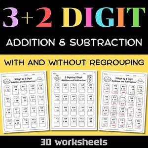 3 and 2 Digit Addition and Subtraction Worksheets | With-Without Regrouping