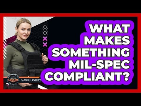What Makes Something MIL-SPEC Compliant?