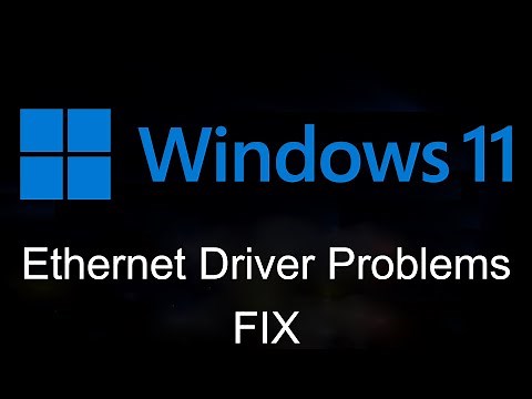 How to Fix Windows 11 Ethernet Driver Problems (Tutorial)
