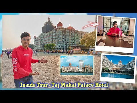 Taj Hotel Mumbai - Tour | World's Most Iconic & Luxurious Hotel