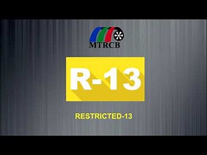 MTRCB R 13 Movie Advisory