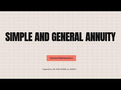 SIMPLE AND GENERAL ANNUITY