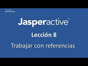 JasperActive Word Lección 8: Proyecto 3 Insertar Fuentes de citas