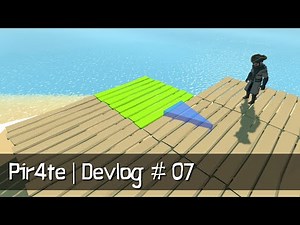 Pir4te • Devlog 07 • Modular Building System from Scratch