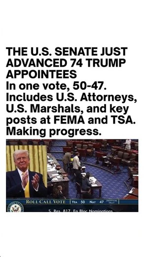 Senate Advances 74 Trump Nominees 🇺🇸