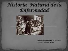 LA HISTORIA NATURAL DE LA ENFERMEDAD