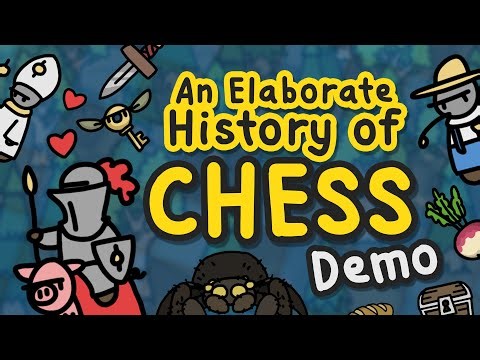 An Elaborate History of Chess Demo Available Now!