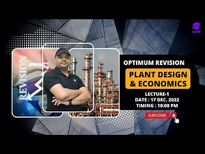 L-1 | Optimum Revision | Plant Design & Economics | Shailendra Kumar
