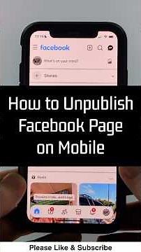 How to Unpublish Facebook Page on iPhone, Android, & Samsung - 2026 Update