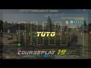 Courseplay FS19 TUTO Semer avec croisements