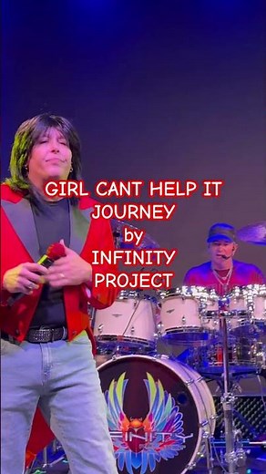 Journey: GIRL CANT HELP IT by INFINITY PROJECT
