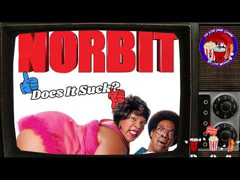 Does It Suck? – Norbit (2007) | Oscar-Nominated Disaster or Underrated Eddie Murphy Chaos?
