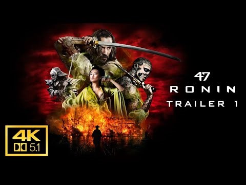 47 Ronin 2013 Trailer 1 4K AC3 5.1