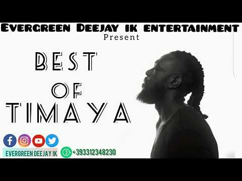 BEST OF TIMAYA | MIX BY DEEJAY IK
