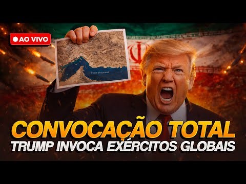 🔴 Trump convoca exércitos globais contra o Irã e cobra China e aliados | Análise da Semana #284